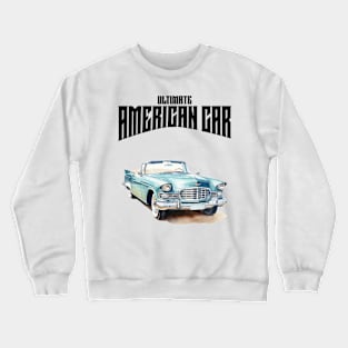 Ultimate American Car Crewneck Sweatshirt